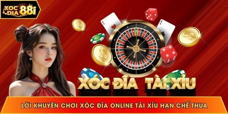 Lời khuyên chơi xóc đĩa online không thua trắng