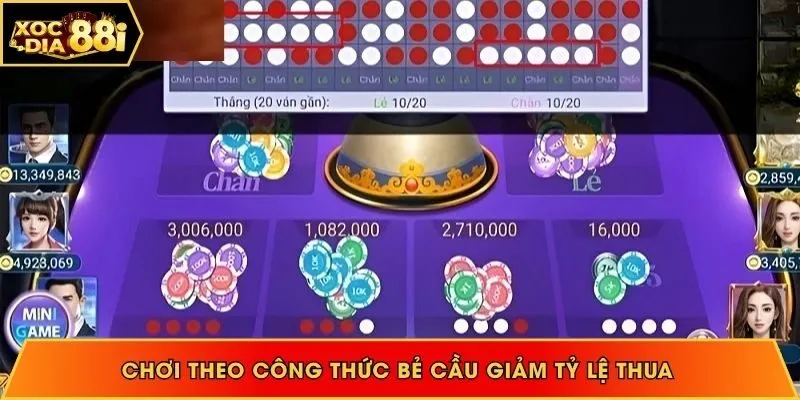Chơi theo công thức bẻ cầu giảm tỷ lệ thua