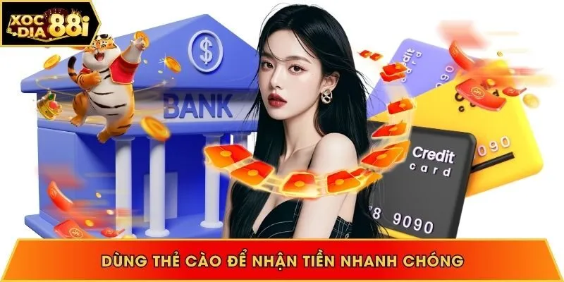 Dùng thẻ cào để thanh toán, nhận tiền nhanh chóng