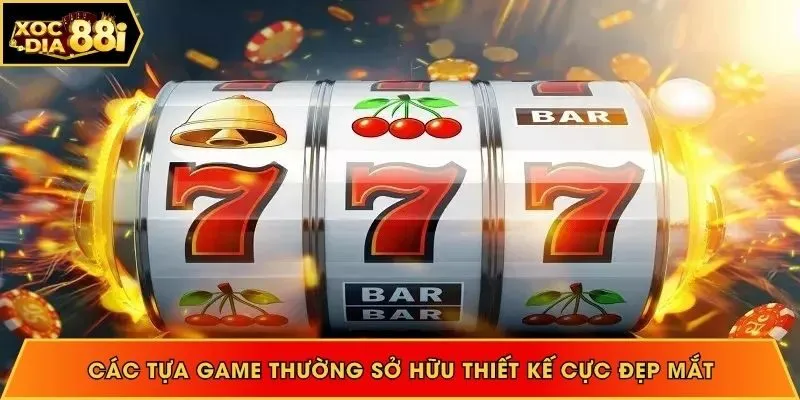 Các tựa game thường sở hữu thiết kế cực đẹp mắt